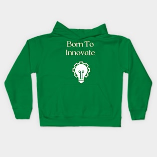 Born to Innovate Kids Hoodie